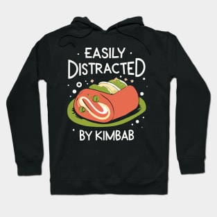 Easily Distracted By Kimbab Hoodie